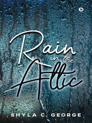 cover image of Rain in the Attic